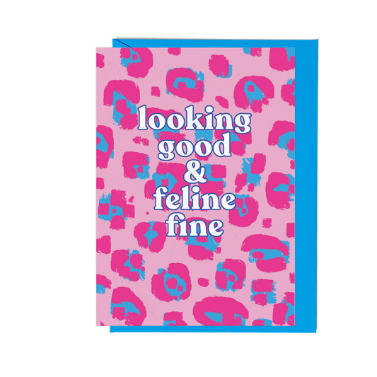 'Looking Good & Feline Fine' Greeting Card - Fawn and Thistle -
