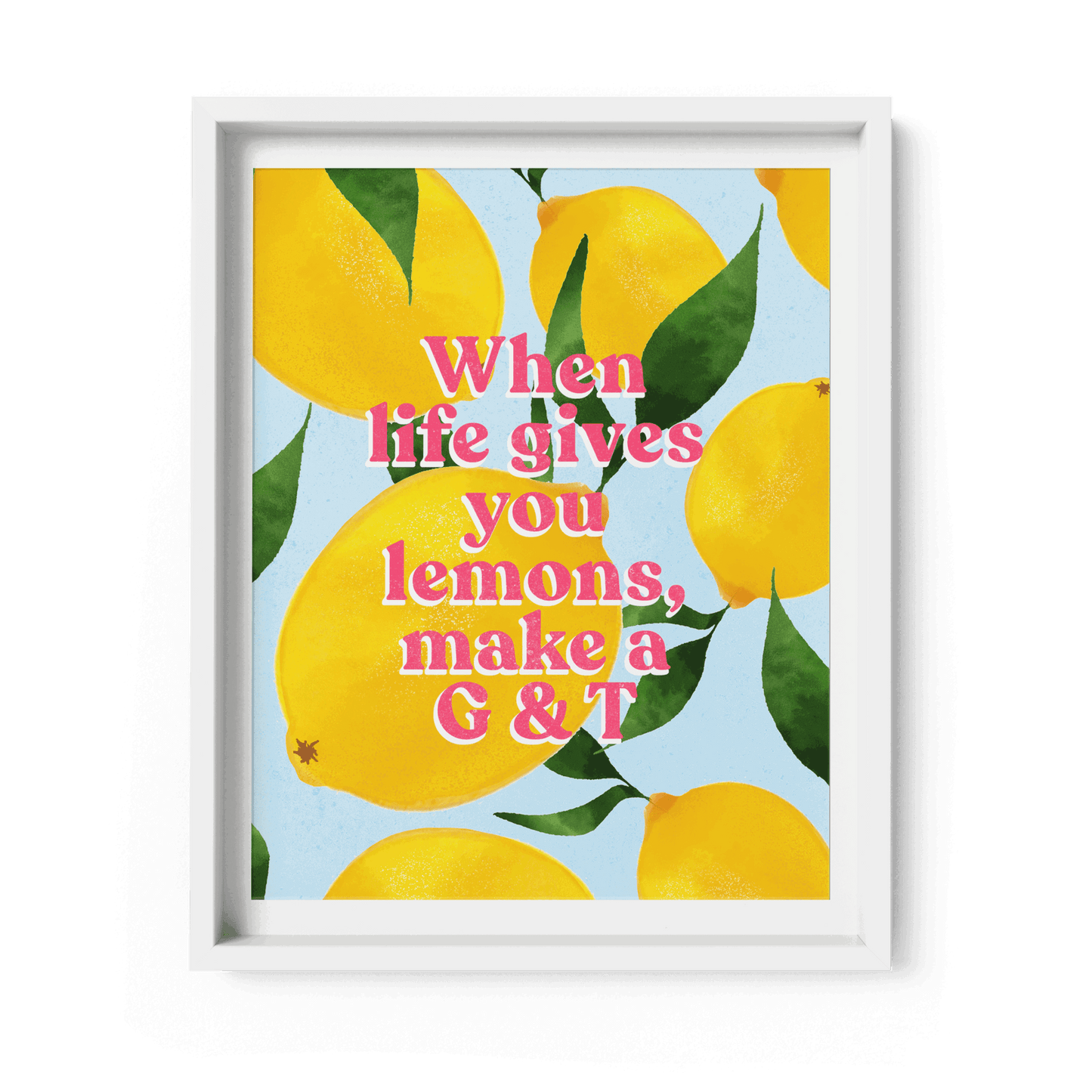 'When Life Gives You Lemons, Make a G&T' Art Print A4/A3 - Fawn and Thistle -