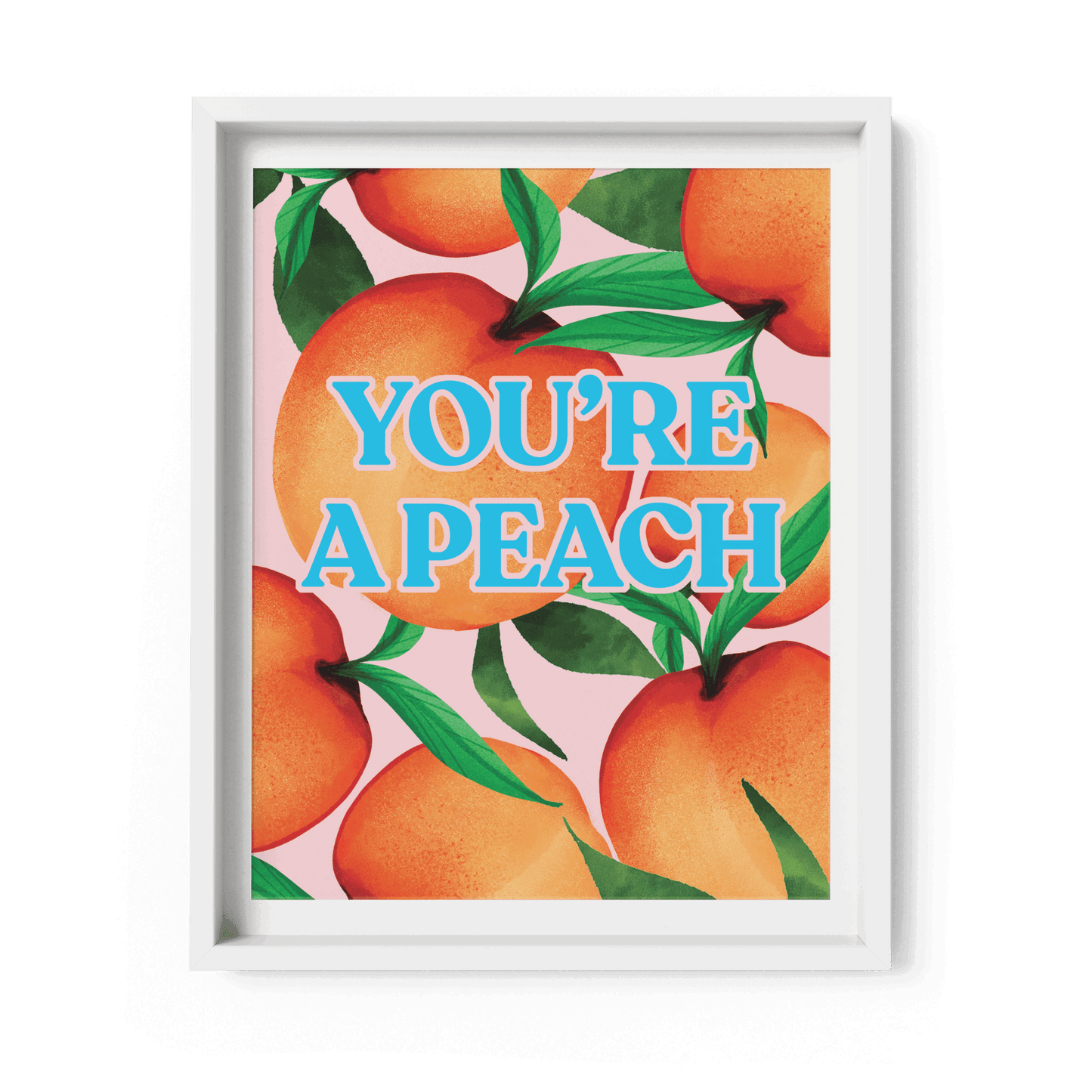 'You're A Peach' Art Print A4/A3 - Fawn and Thistle -