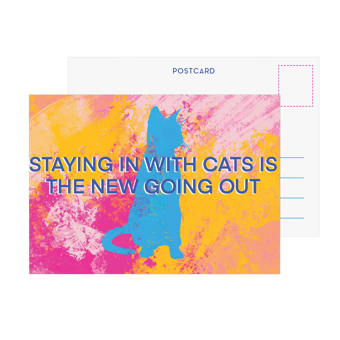 Staying In With Cats is the New Going Out Postcard