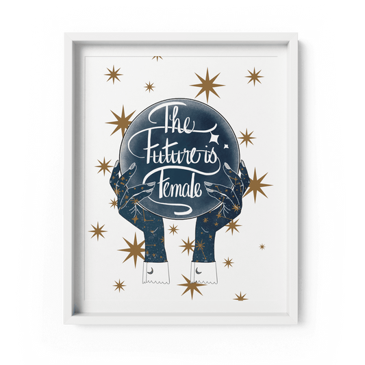 'The Future is Female' Art Print A4 - Fawn and Thistle