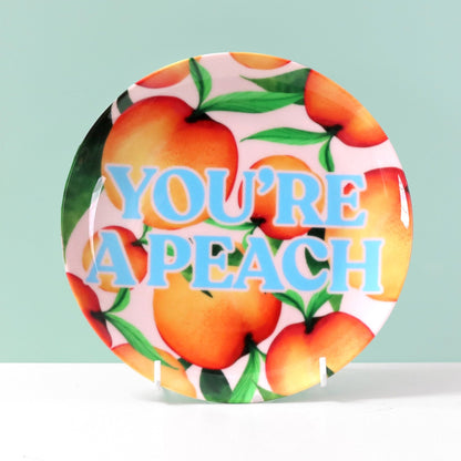 You're A Peach Plate - Fawn and Thistle