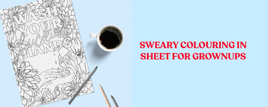 Free Sweary Colouring In Page for Grown Ups - Fawn and Thistle