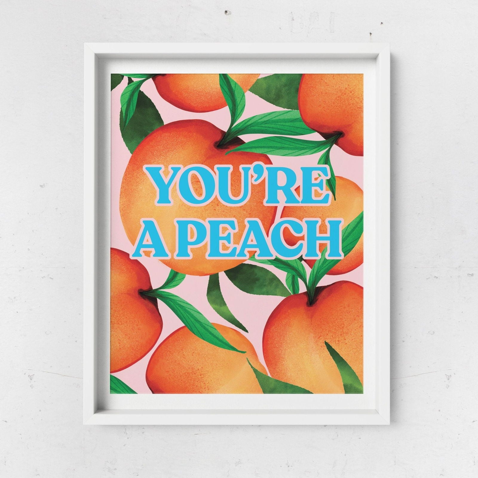'You're A Peach' Art Print A4/A3 - Fawn and Thistle - 