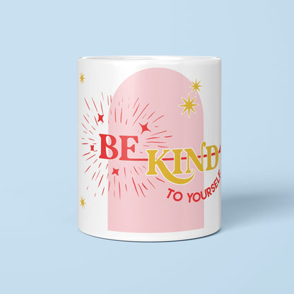 Be Kind to Yourself Coffee Mug - Fawn and Thistle