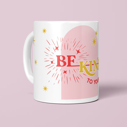 Be Kind to Yourself Coffee Mug - Fawn and Thistle