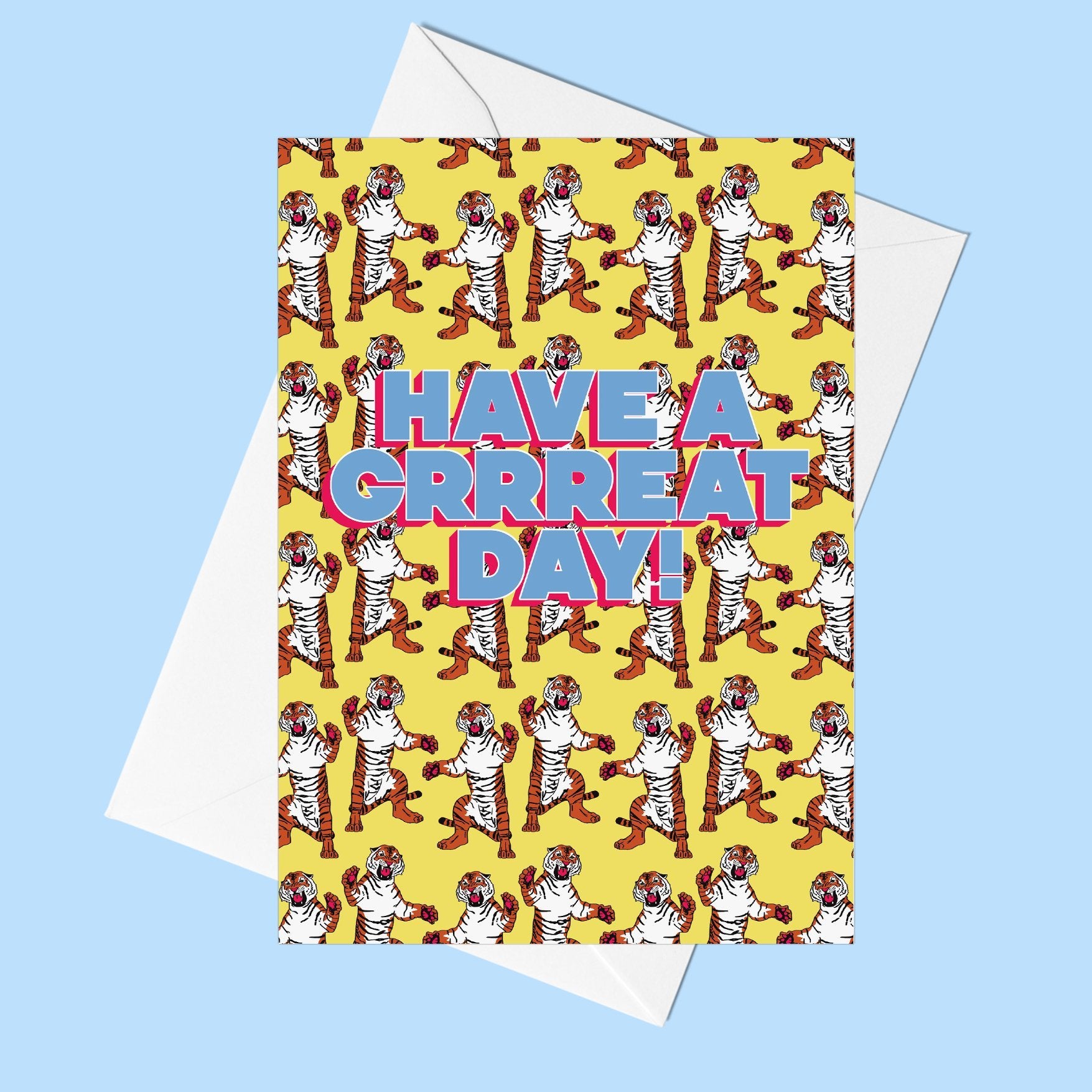 Have A Grreat Day Tiger Greeting Card - Fawn and Thistle