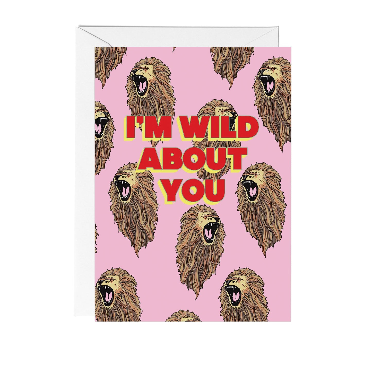 I'm Wild About You Lion Greeting Card - Fawn and Thistle