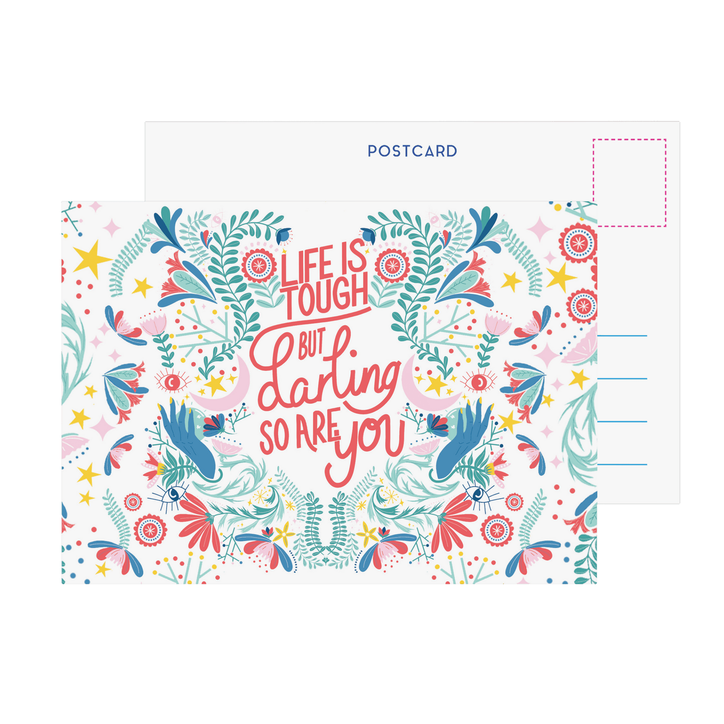 Life is Tough But Darling So Are You Postcard - Fawn and Thistle