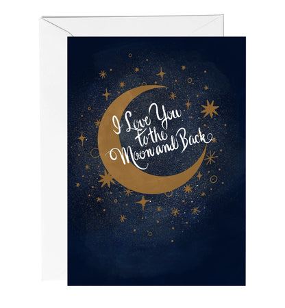Love You To The Moon and Back Greetings Card - Fawn and Thistle