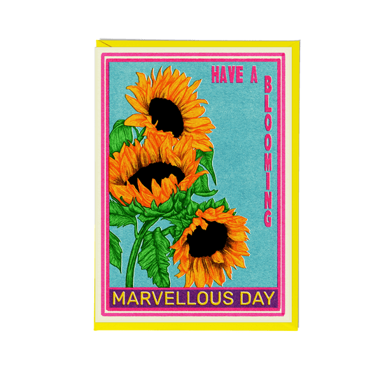 Sunflowers Have A Marvellous Day Greeting Card - Fawn and Thistle