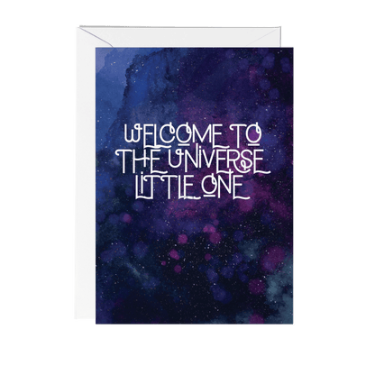 Welcome To The Universe New Baby Greeting Card - Fawn and Thistle