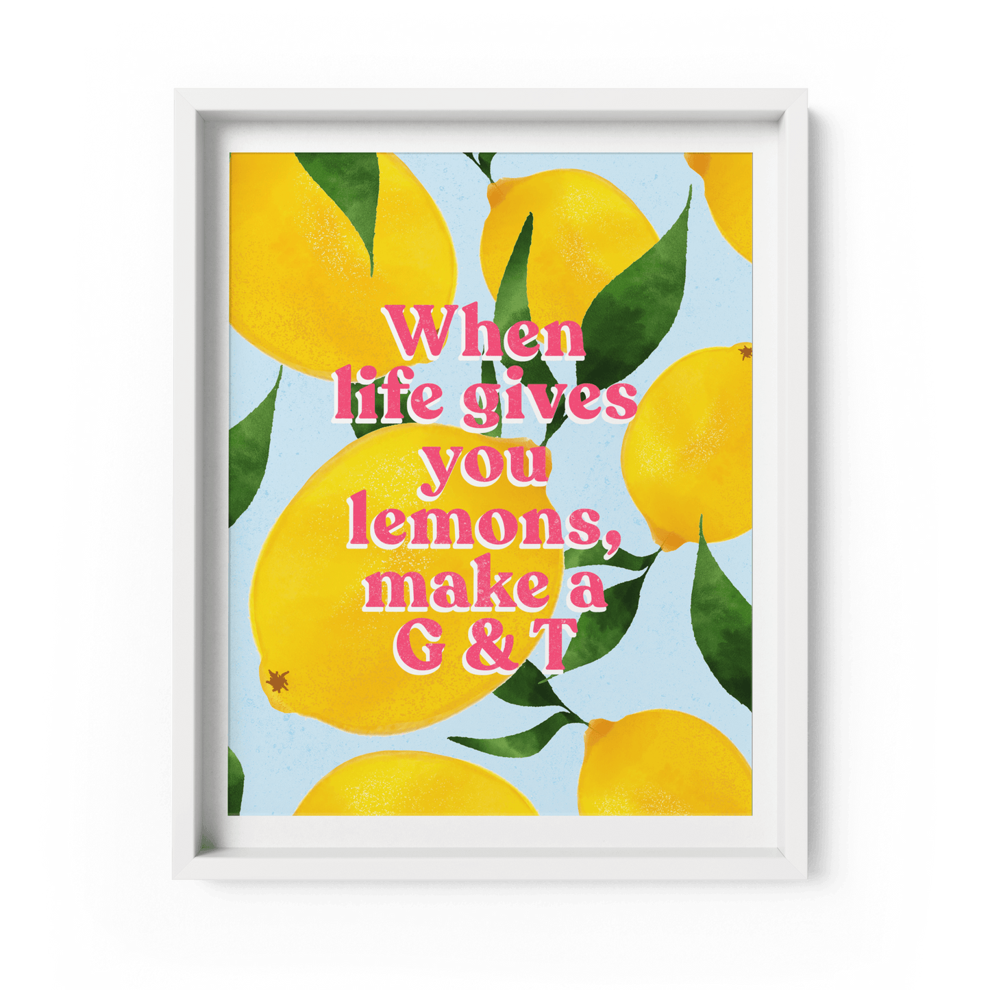 'When Life Gives You Lemons, Make a G&T' Art Print A4/A3 - Fawn and Thistle