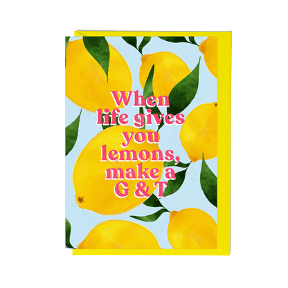 'When life gives you lemons, make a G&T' Greeting Card - Fawn and Thistle