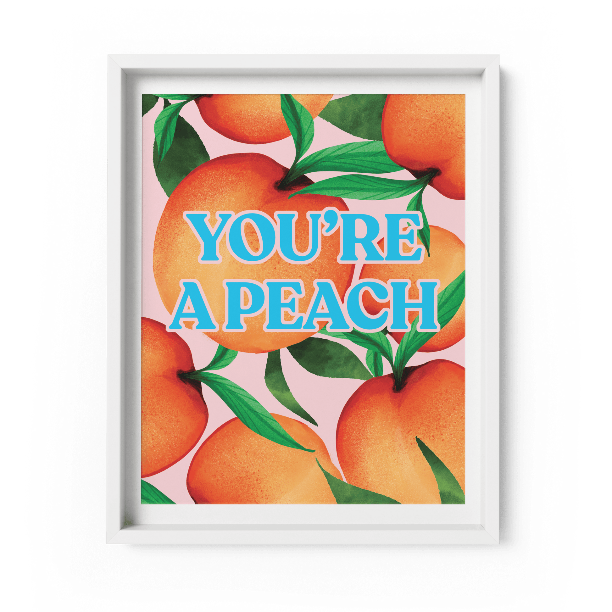 'You're A Peach' Art Print A4/A3 - Fawn and Thistle