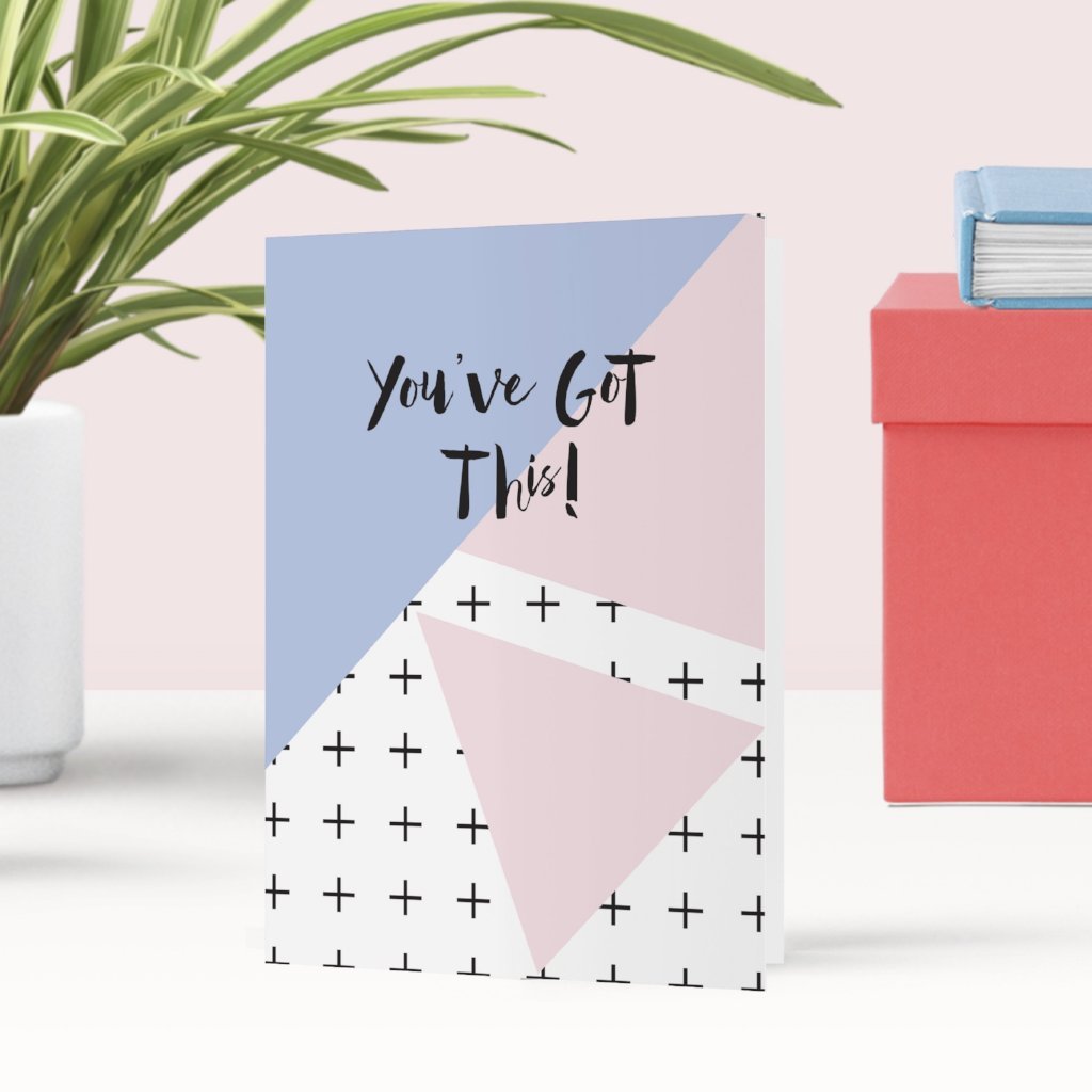 You've Got This Memphis Greeting Card - Fawn and Thistle